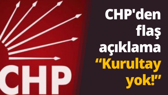 CHP GENEL MERKEZ DEN AÇIKLAMA