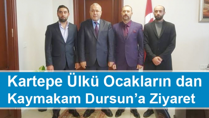 Kartepe Ülkü ocakların dan Kaymakam Dursuna Ziyaret